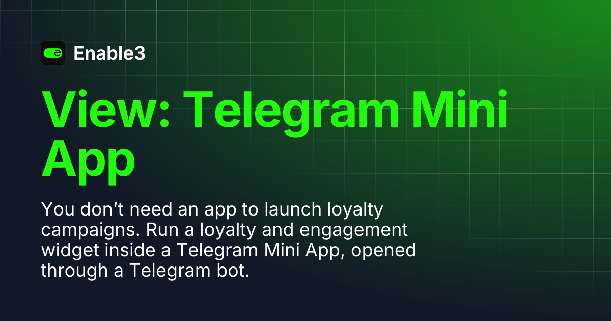 View: Telegram Mini App | Enable3